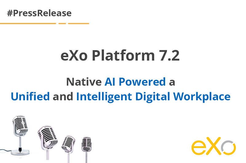 🚀 عرضه eXo Platform 7.2: هوش مصنوعی بومی در خدمت محیط کار مدرن