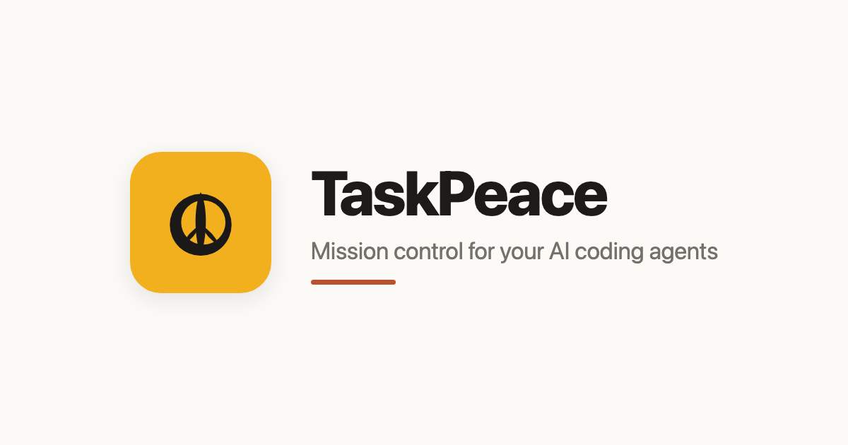 🛠 مدیریت هوشمند پروژه‌ها؛ معرفی TaskPeace برای ایجنت‌های کدنویس!