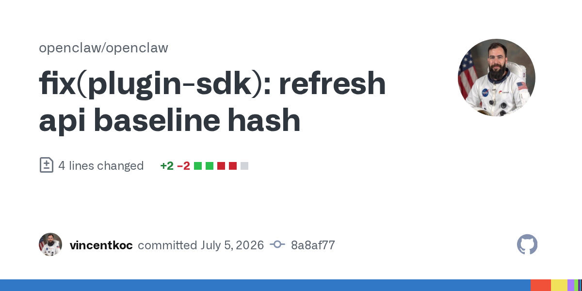 🛠 به‌روزرسانی فنی در Plugin-SDK: بازنشانی هش API Baseline