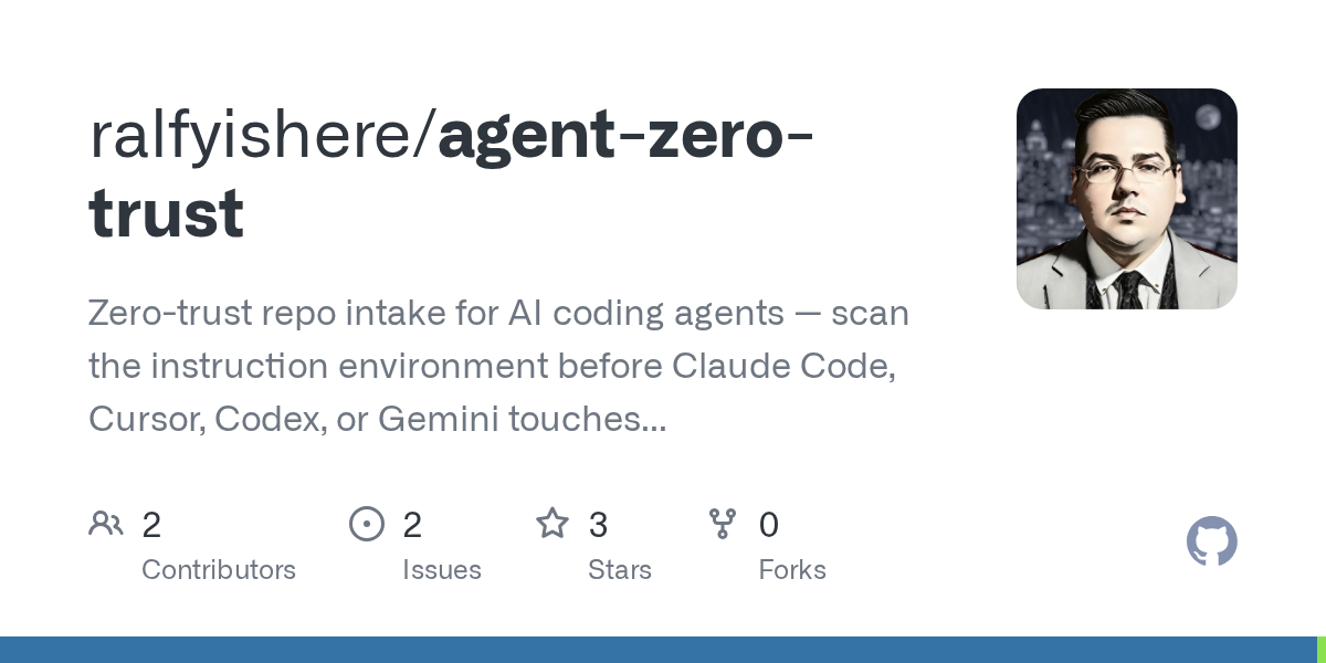 🛡️ امنیت برای ایجنتهای هوش مصنوعی: ابزار Agent-Zero-Trust
