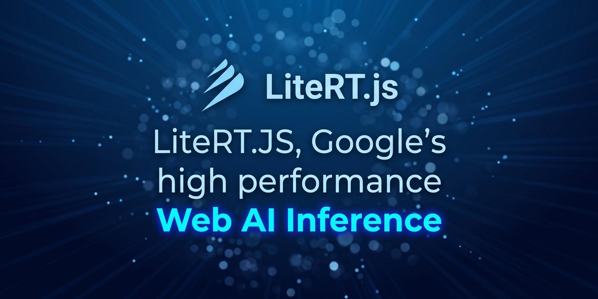 🚀 تحولی در اجرای هوش مصنوعی روی وب: معرفی LiteRT.js گوگل!