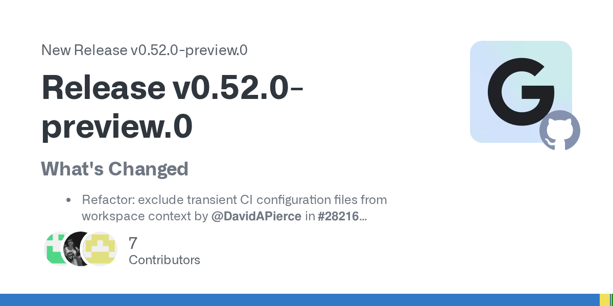 🚀 به‌روزرسانی تازه برای توسعه‌دهندگان؛ انتشار نسخه v0.52.0-preview