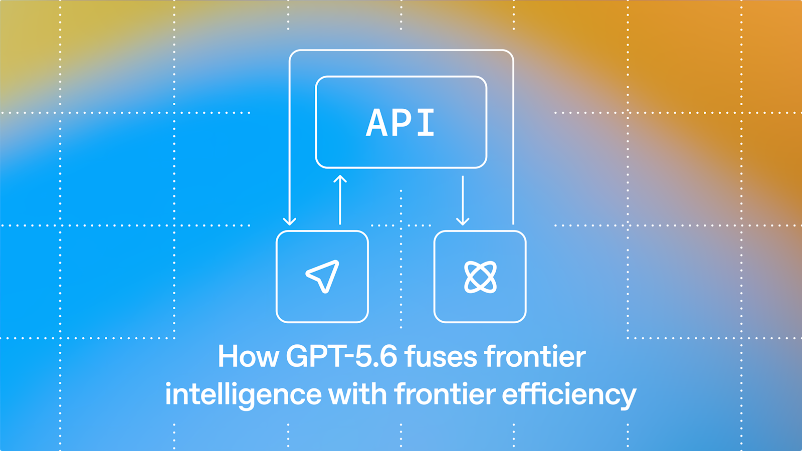 🚀 هوش مصنوعی هوشمندتر و ارزانتر با GPT-5.6!